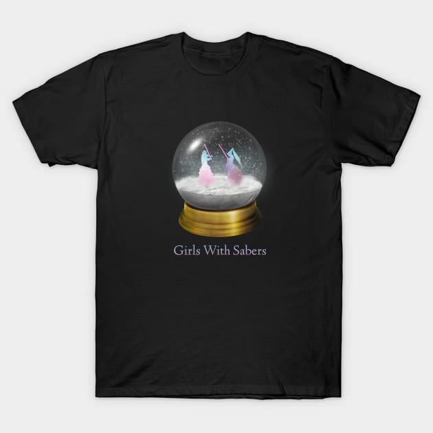 Girls With Sabers Snow Globe T-Shirt by Girls With Sabers